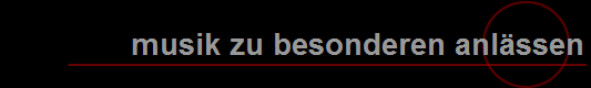 musik zu besonderen anlssen
